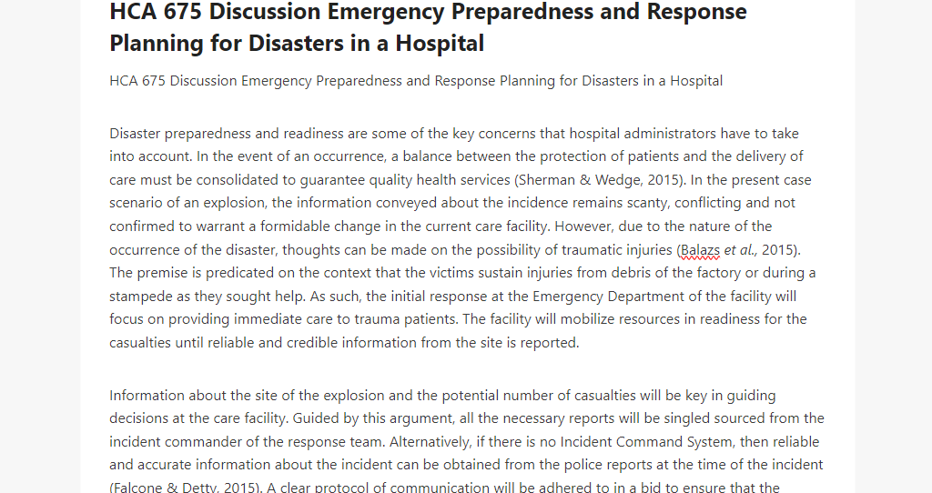 HCA 675 Discussion Emergency Preparedness and Response Planning for Disasters in a Hospital 
