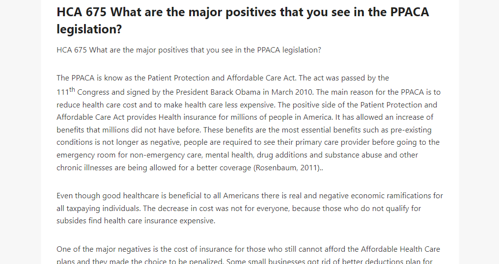 HCA 675 What are the major positives that you see in the PPACA legislation