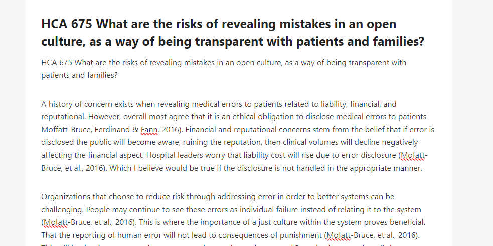 HCA 675 What are the risks of revealing mistakes in an open culture, as a way of being transparent with patients and families