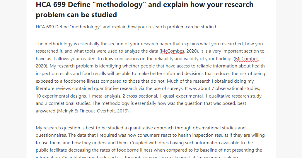 HCA 699 Define "methodology" and explain how your research problem can be studied