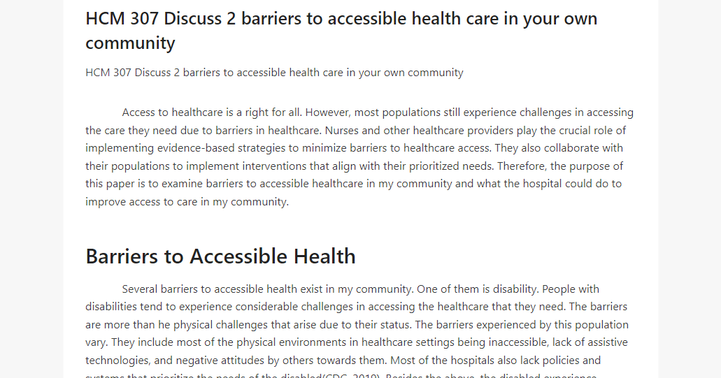 HCM 307 Discuss 2 barriers to accessible health care in your own community