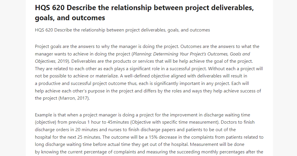 HQS 620 Describe the relationship between project deliverables, goals, and outcomes