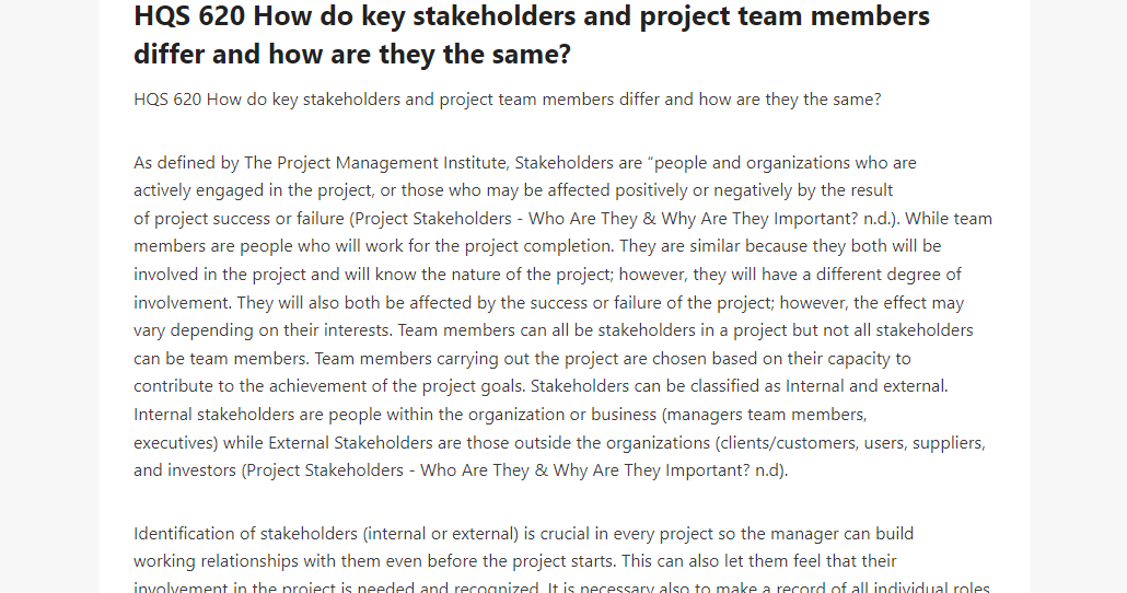 HQS 620 How do key stakeholders and project team members differ and how are they the same