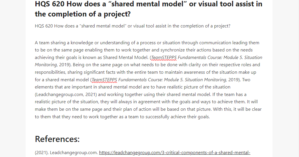 HQS 620 How does a shared mental model or visual tool assist in the completion of a project.png