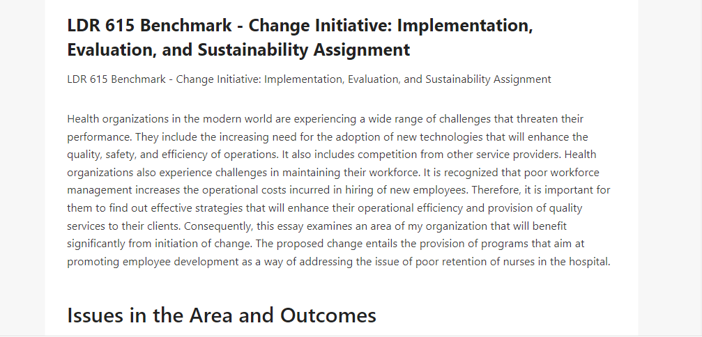 LDR 615 Benchmark - Change Initiative Implementation, Evaluation, and Sustainability Assignment