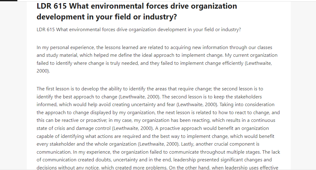 LDR 615 What environmental forces drive organization development in your field or industry