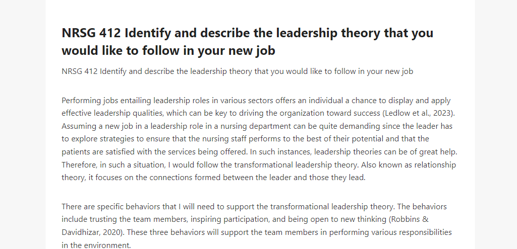 NRSG 412 Identify and describe the leadership theory that you would like to follow in your new job