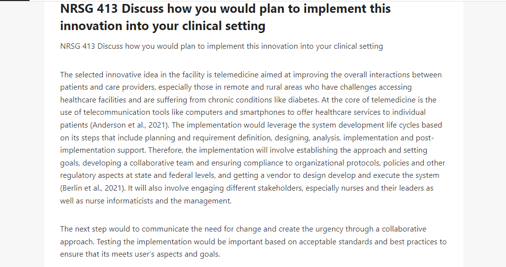 NRSG 413 Discuss how you would plan to implement this innovation into your clinical setting