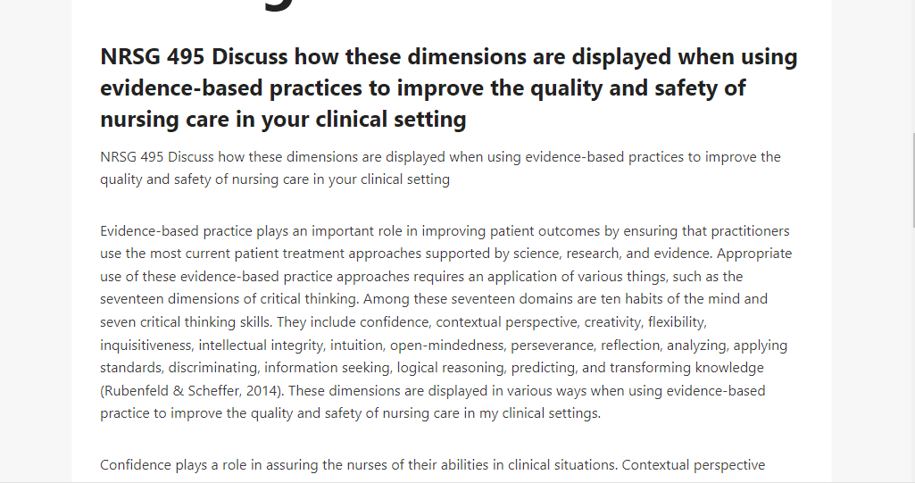 NRSG 495 Discuss how these dimensions are displayed when using evidence-based practices to improve the quality and safety of nursing care in your clinical setting