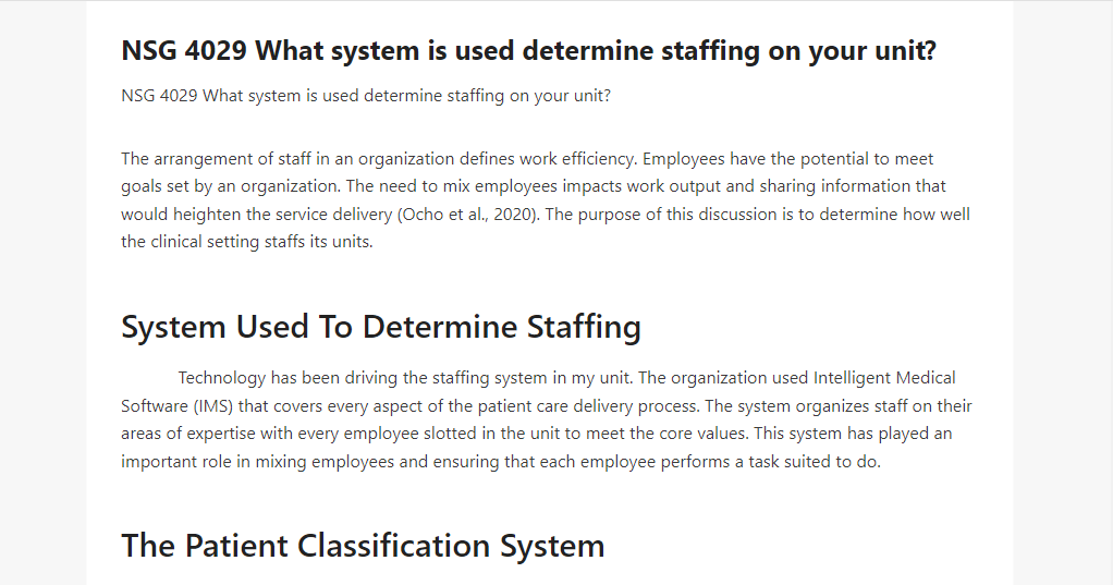 NSG 4029 What system is used determine staffing on your unit