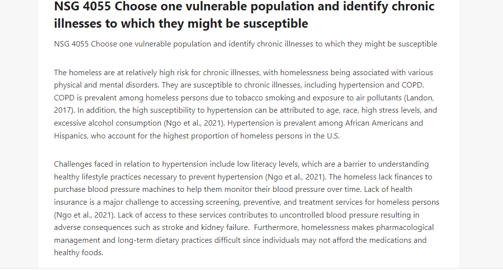 NSG 4055 Choose one vulnerable population and identify chronic illnesses to which they might be susceptible