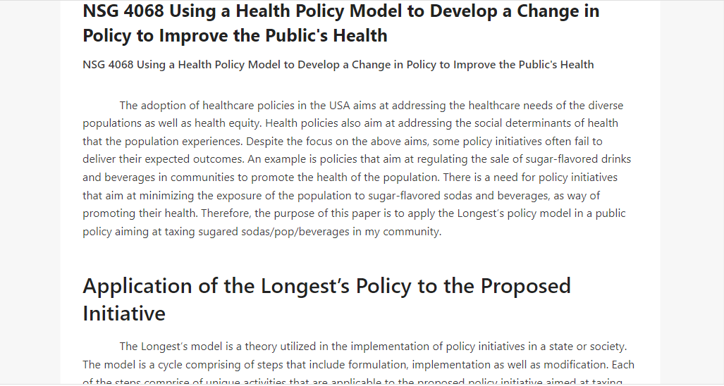 NSG 4068 Using a Health Policy Model to Develop a Change in Policy to Improve the Public's Health