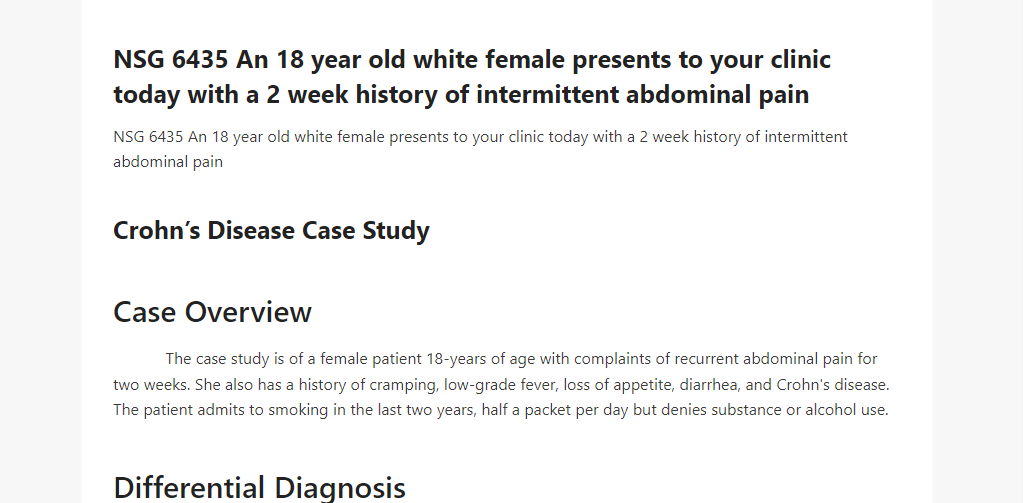 NSG 6435 An 18 year old white female presents to your clinic today with a 2 week history of intermittent abdominal pain