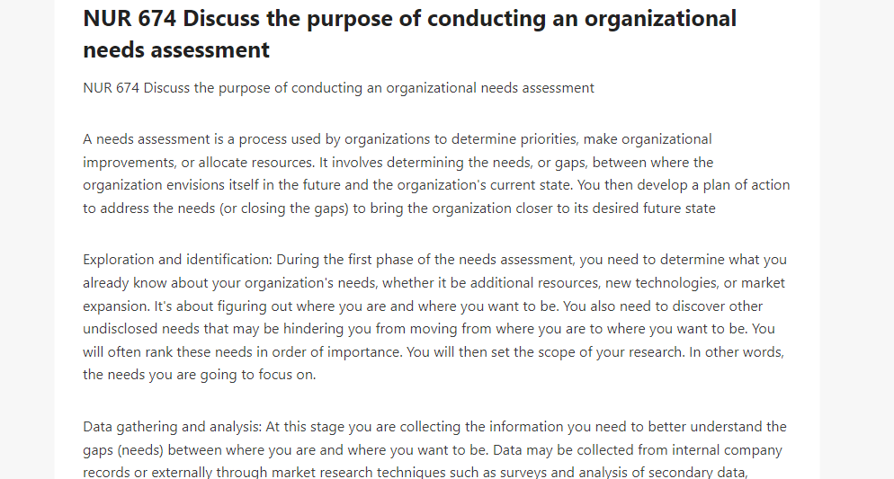 NUR 674 Discuss the purpose of conducting an organizational needs assessment