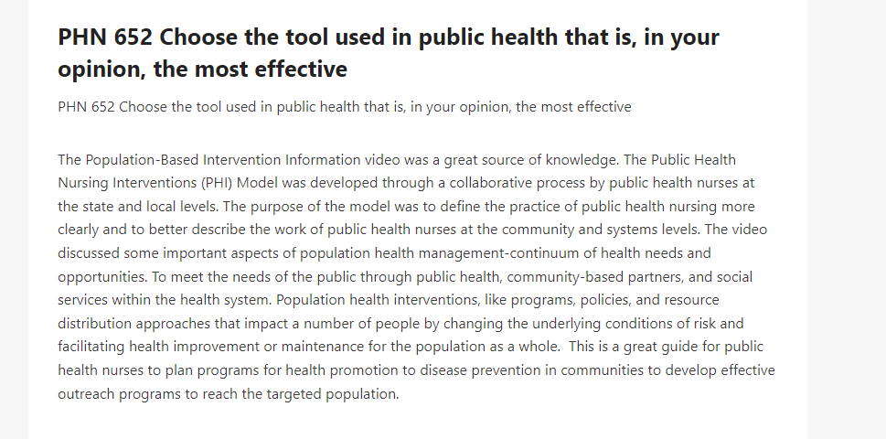 PHN 652 Choose the tool used in public health that is, in your opinion, the most effective