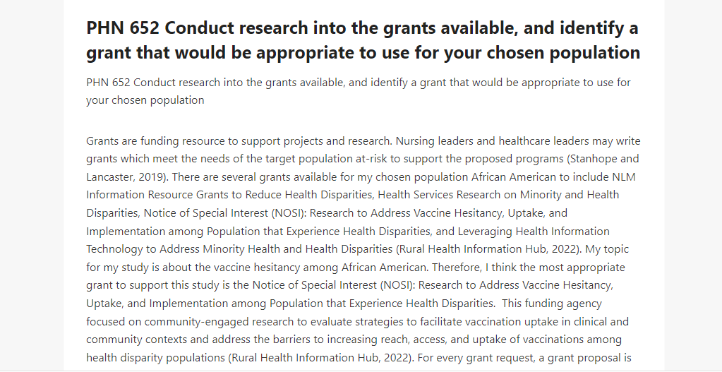 PHN 652 Conduct research into the grants available, and identify a grant that would be appropriate to use for your chosen population