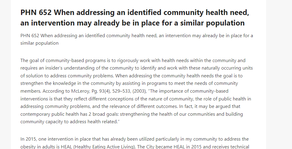 PHN 652 When addressing an identified community health need, an intervention may already be in place for a similar population