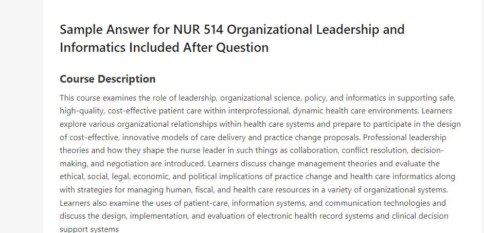 NUR 514 Organizational Leadership and Informatics